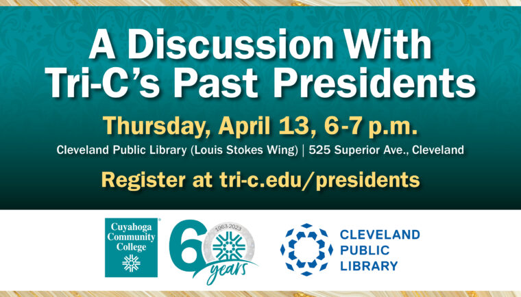 A Discussion With Tri-C’s Past Presidents