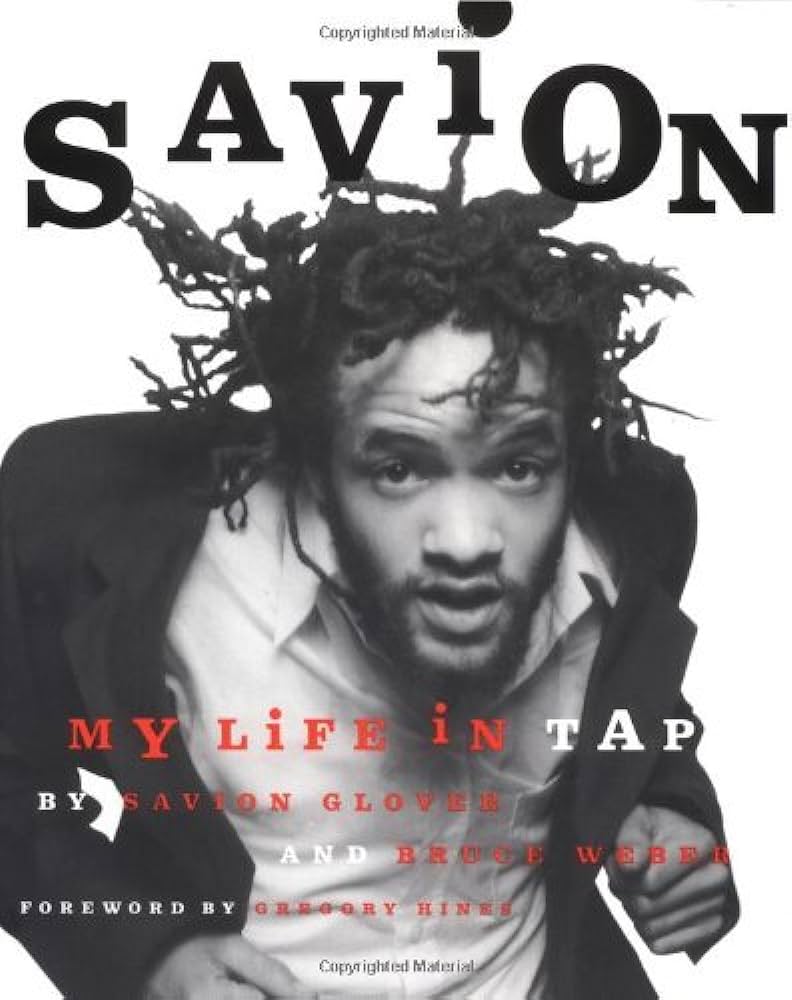 Savion! My Life in Tap