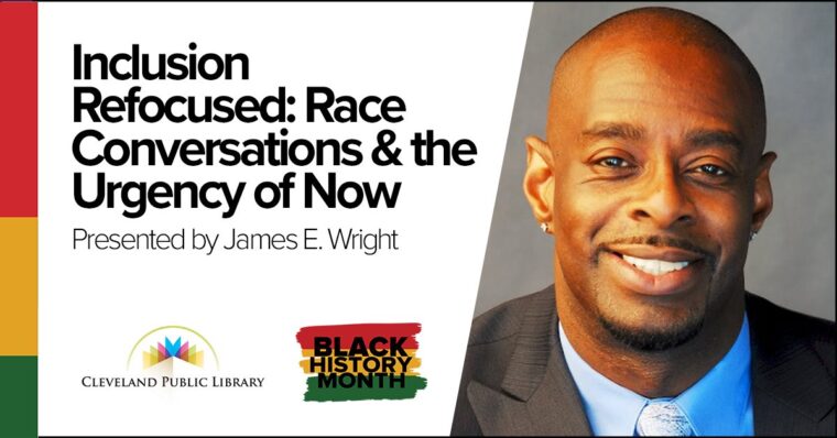 Cleveland Public Library Presents a Conversation about Diversity, Inclusion, and You