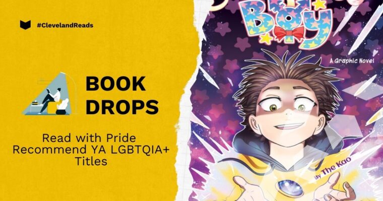 Read with Pride | Our Favorite LGBTQIA+ Young Adult Reads #BookDropsCLE