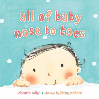 All of Baby Nose to Toes jacket cover of half a cartoon baby face peeking up over a table