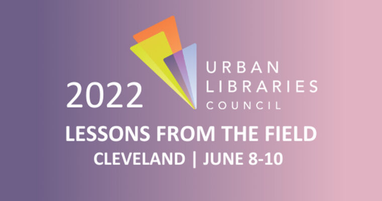 Library Leaders to Gather at the Urban Libraries Council’s Event to Discuss Post-COVID Community Partnerships