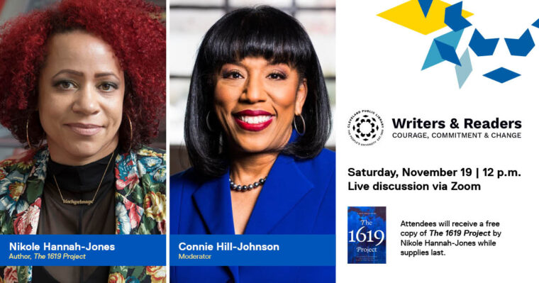 Cleveland Public Library Welcomes Author and Journalist Nikole Hannah-Jones to Writers & Readers for a Conversation about Courage, Commitment & Change